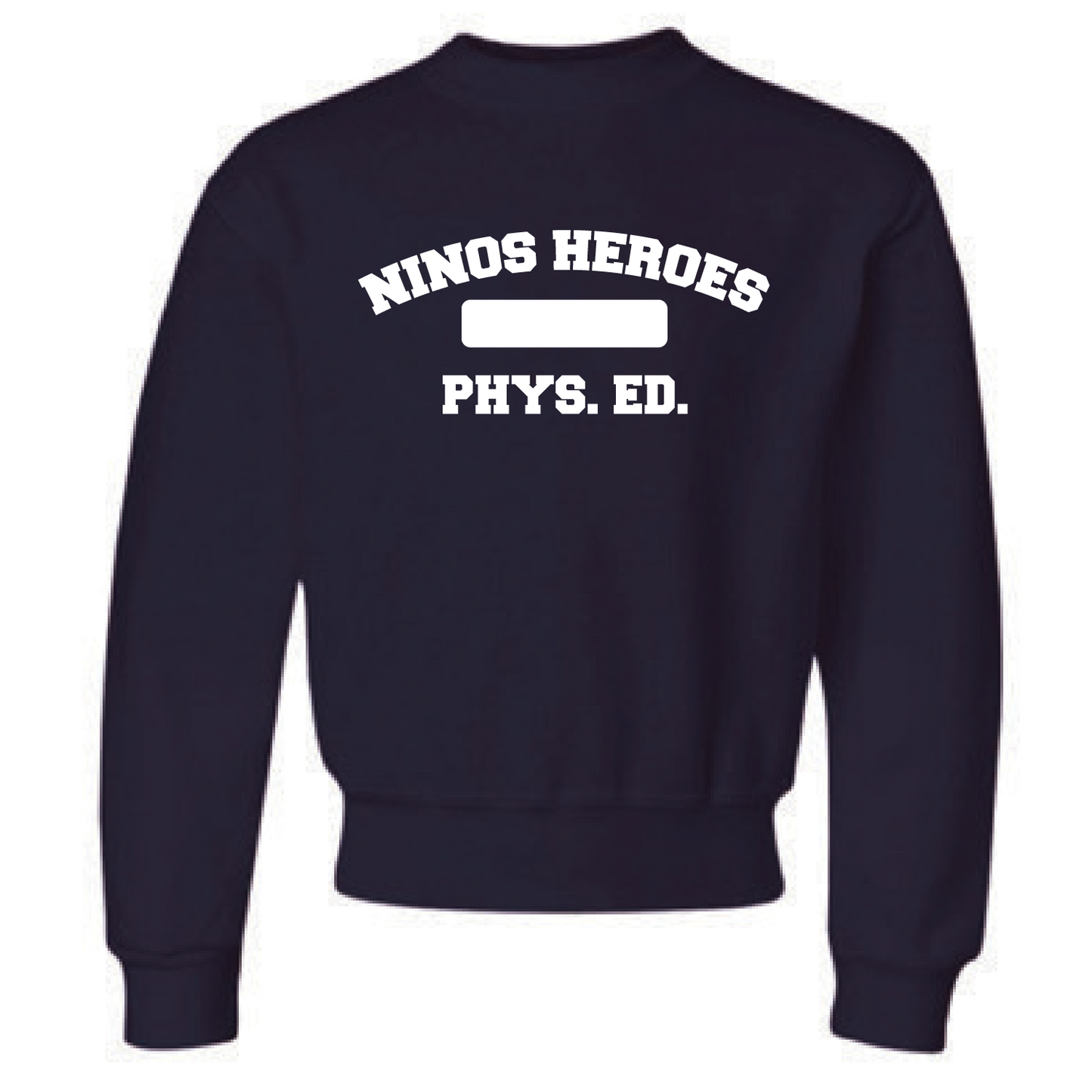 Ninos Heroes School Gym Sweatshirt